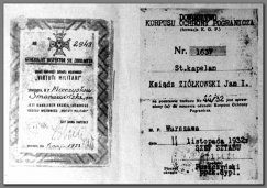 Także i te dokumenty: dyplom – legitymacja No 2948 krzyża Virtuti Militari generała Smorawińskiego, legitymacja kapelana Jana Ziółkowskiego …..